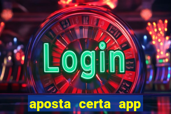 aposta certa app jogo do bicho